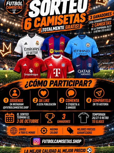 Imagen de 🔥⚽ ¡SORTEO DE 6 CAMISETAS TOTALMENTE GRATIS! ⚽🔥

