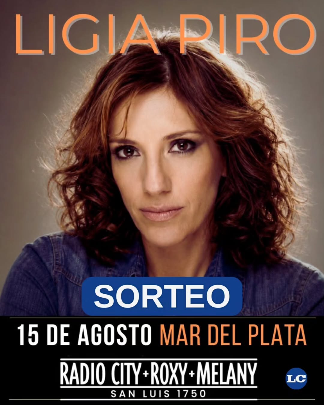 Imagen de #SORTEOLC | LIGIA PIRO 🎶

🎫 Sorteamos dos pares de ent
