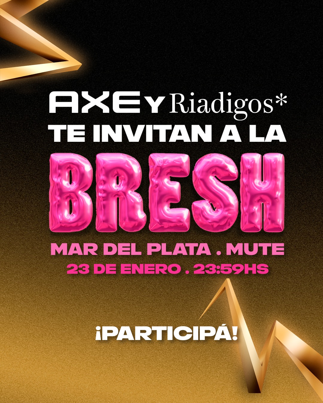 Imagen de 🌸✨ AXE + Riadigos te llevan a la BRESH en MUTE este VIE