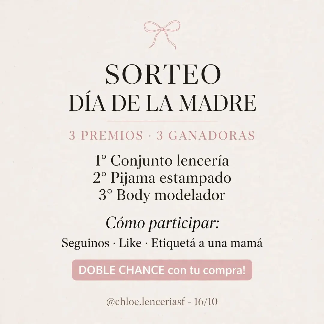 Imagen de 🎀 SORTEO DÍA DE LA MADRE 🎀
En @chloe.lenceriasf quere