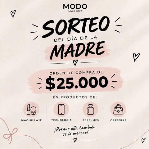 Imagen de *🎉 SORTEO DÍA DE LA MADRE - MODO MARKET 🎉*

¡Porque 