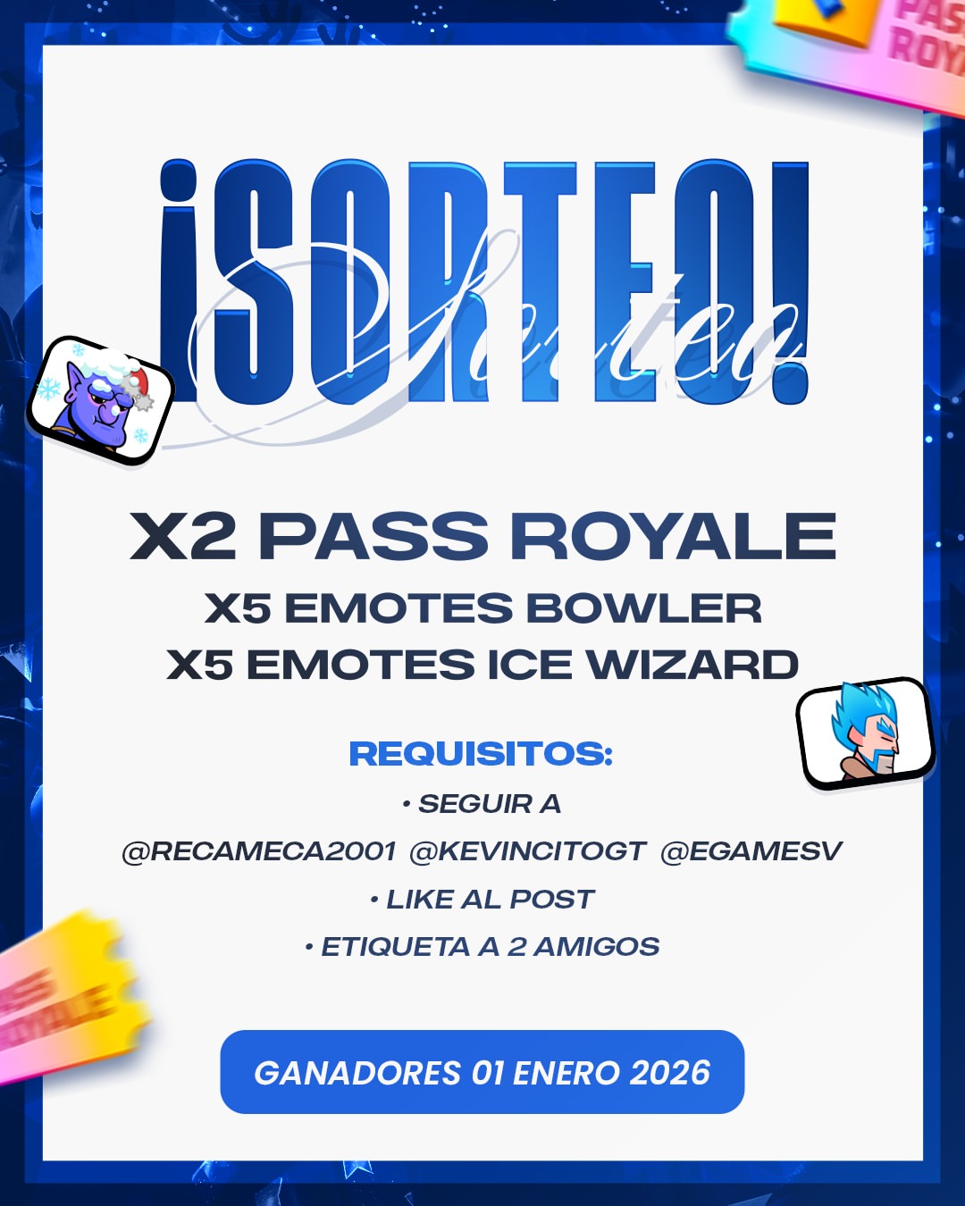 Imagen de 🎁 SORTEO NAVIDEÑO 🎁
🌟 x2 PASS ROYALE
🌟 x5 EMOTE