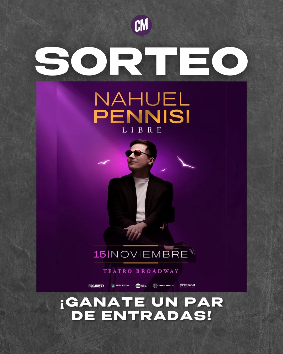 Imagen de 🎟️ CM TE INVITA A VER A NAHUEL PENNISI

🎤 Este sába