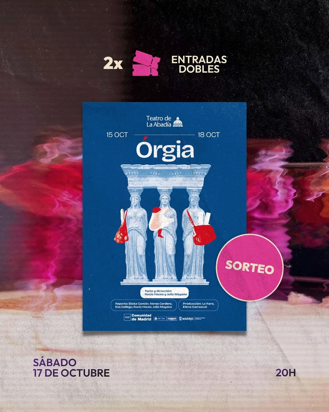Imagen de 🎭 SORTEO · Dos entradas dobles para Órgia

Ayer os cont