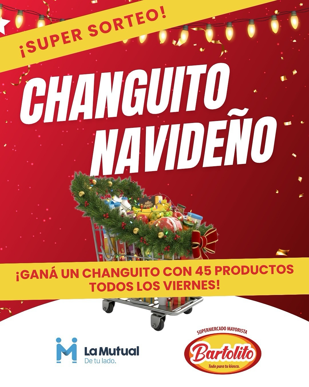 Imagen de Sorteo junto a La Mutual y Bartolito!
🎄Todos los viernes 