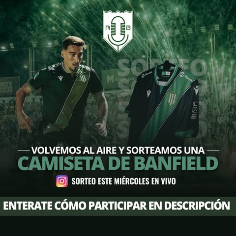 Imagen de 🎉💚 Vuelve Muy Banfield Stream al AIRE con un TREMENDO 