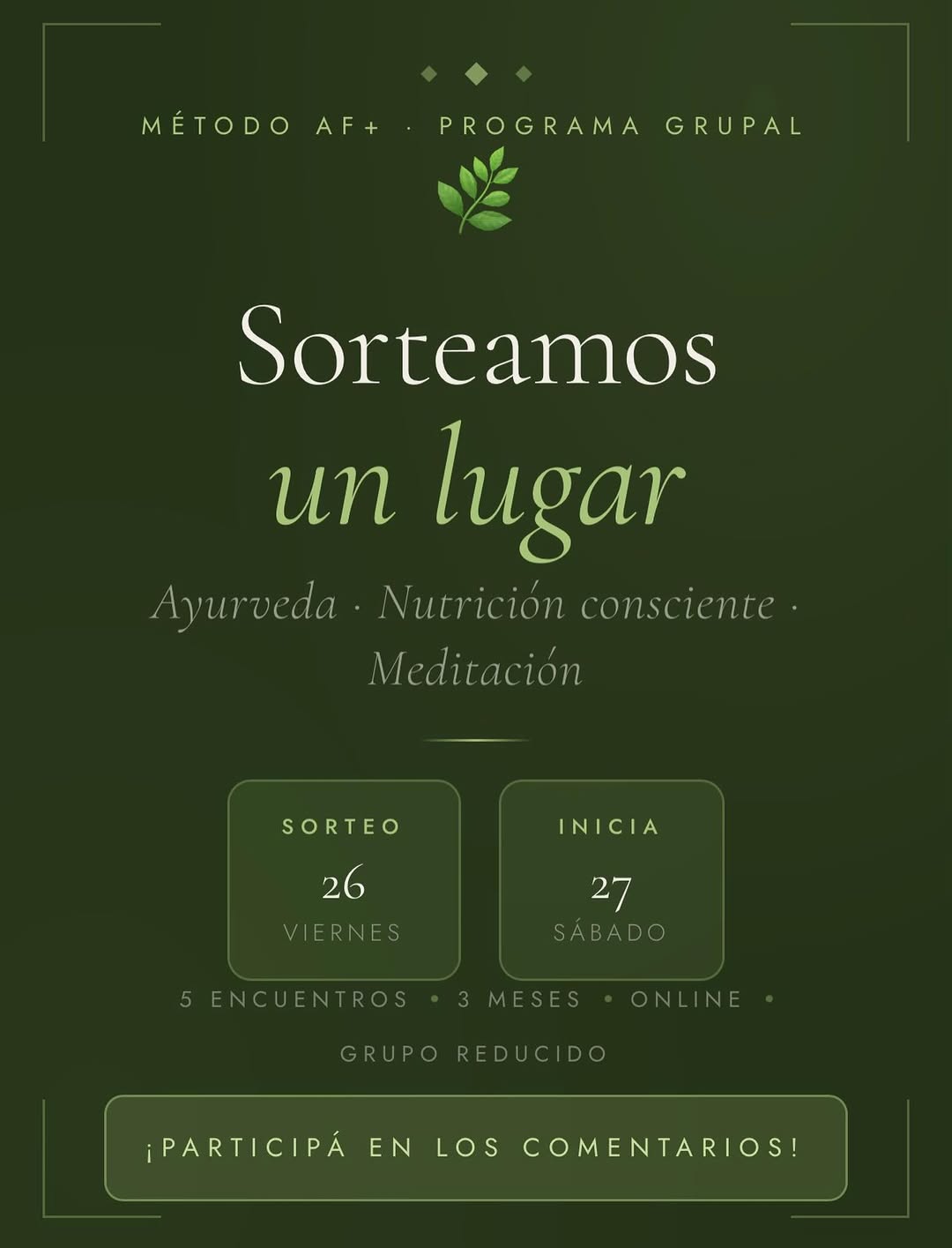 Imagen de 🌿 SORTEAMOS 1 LUGAR — Método AF+ Programa Grupal

5 en