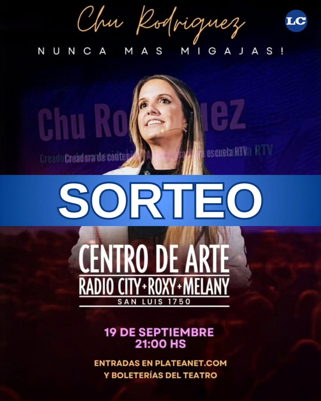 Imagen de #SORTEOLC | “Nunca más migajas”: Chu Rodríguez y una m