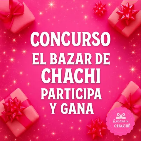 Imagen de 🎉 ¡Gran Concurso de El Bazar de Chachi! 🎉

Participar