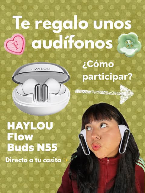 Imagen de 🎁Participa y gana unos HAYLOU
Flowbuds N55.
¿Cómo parti