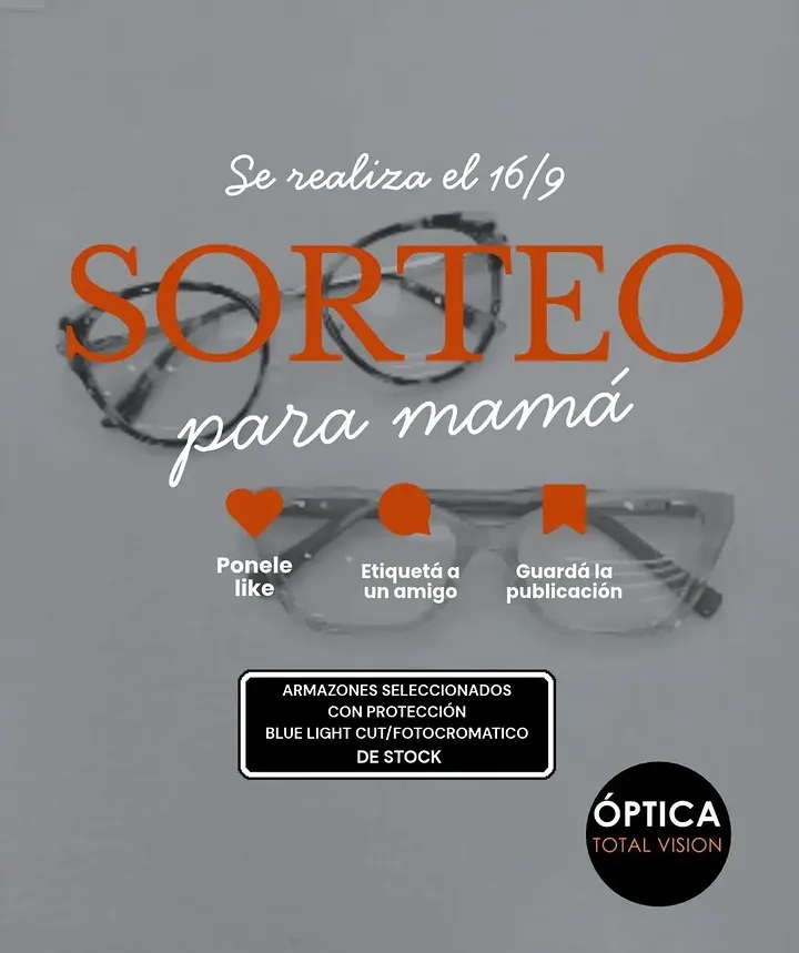Imagen de 🧡✨ ¡SORTEO ESPECIAL PARA MAMÁ! ✨🧡

en Óptica To