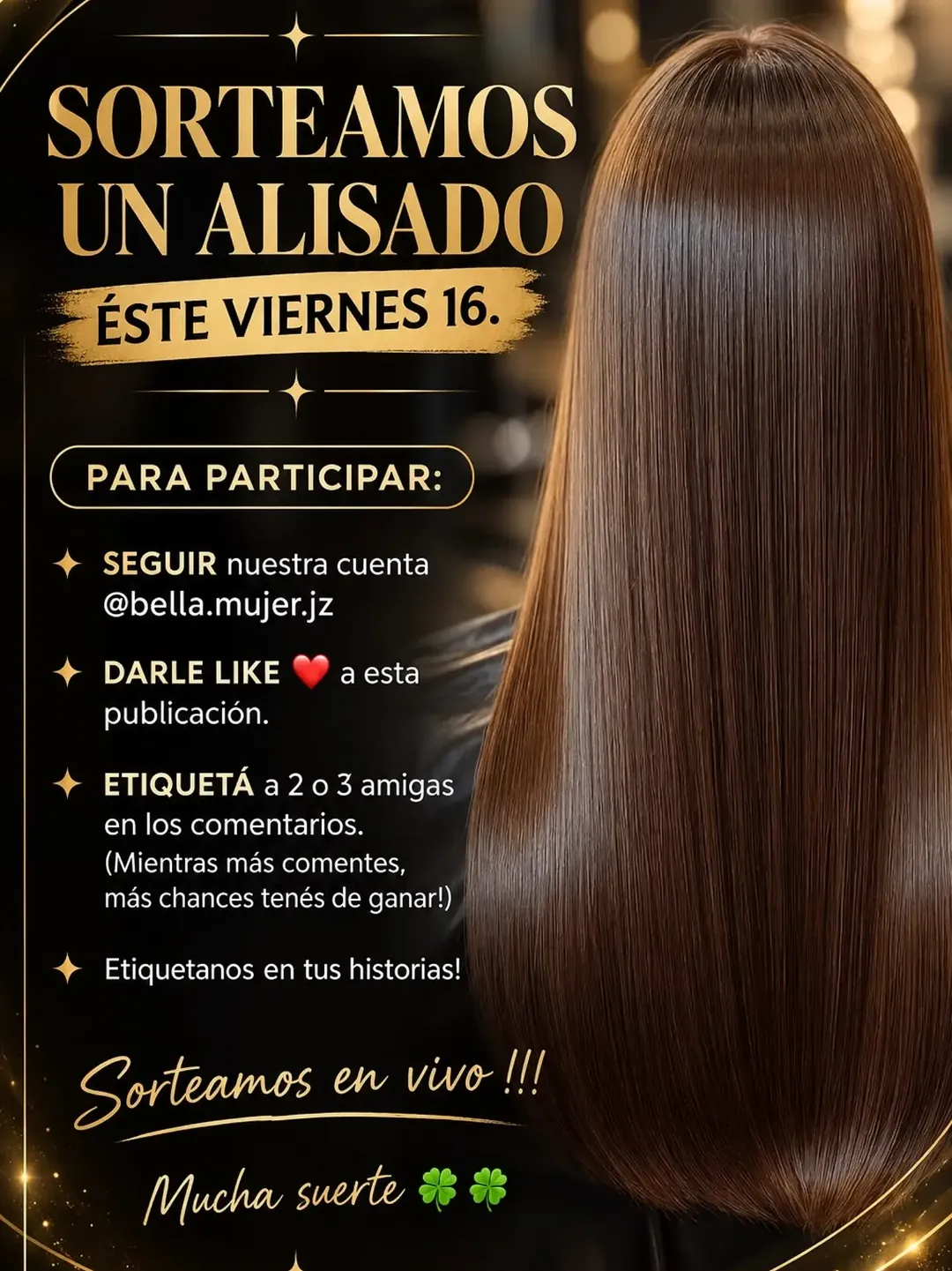 Imagen de COMO PARTICIPO? 

✨Seguí nuestra cuenta @bella.mujer.jz 
