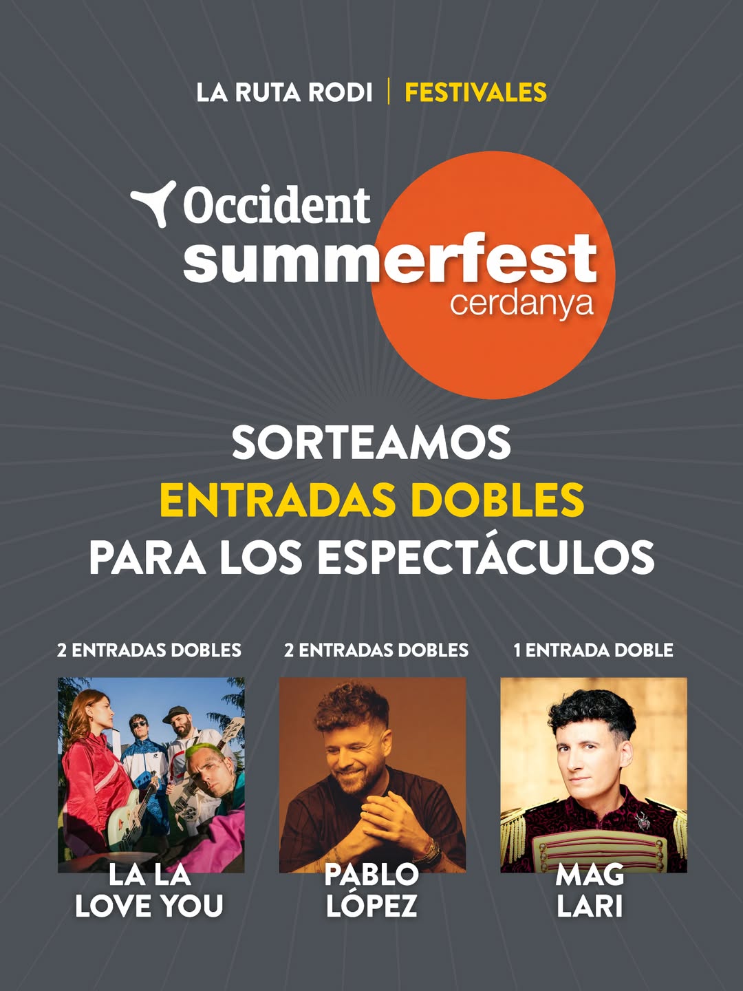 Imagen de ¡SORTEAMOS 5 ENTRADAS DOBLES PARA LOS CONCIERTOS Y ESPECTÁ