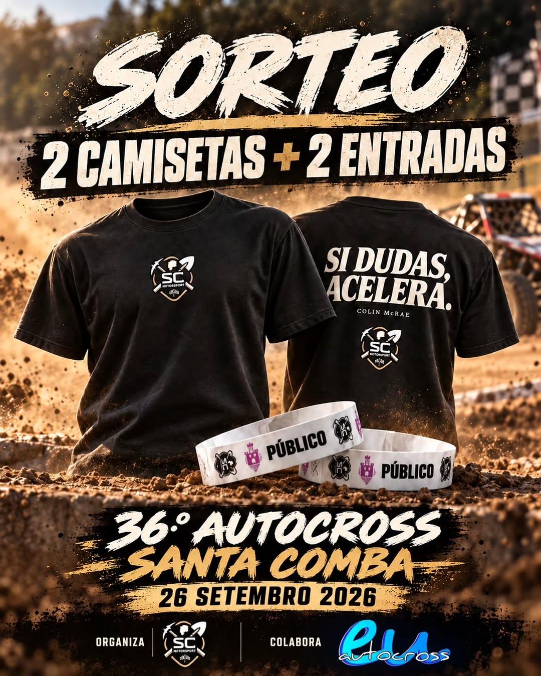 Imagen de 🏁 SORTEO AUTOCROSS SANTA COMBA 🏁

Sorteamos 2 camiseta