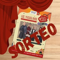 Imagen de 🎭SORTEO DE 2 ENTRADAS PARA“Los Yugoslavos”🎭

Quere