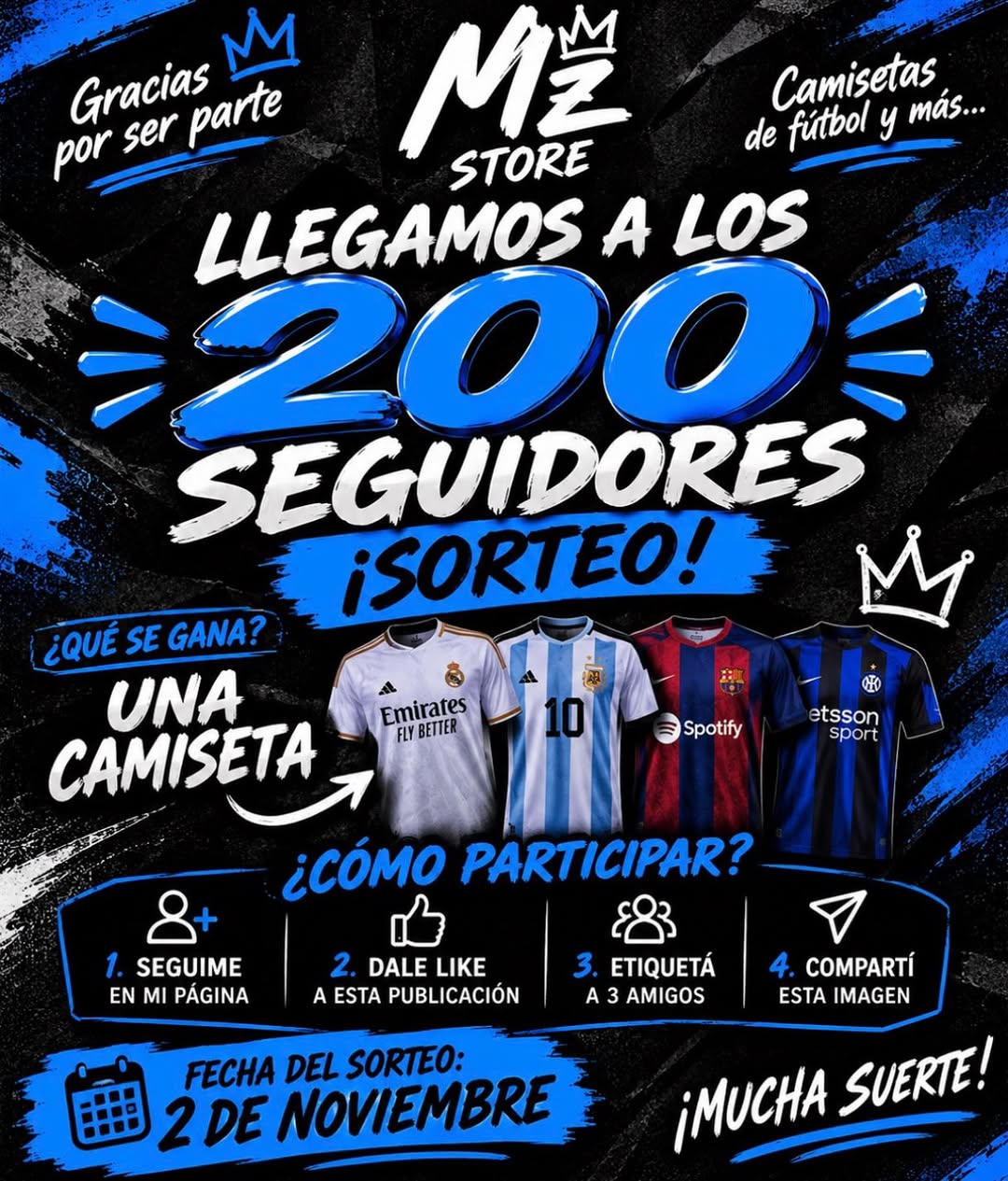Imagen de 🎉⚽ ¡SORTEO POR LOS 200 SEGUIDORES DE MZ STORE! ⚽🎉