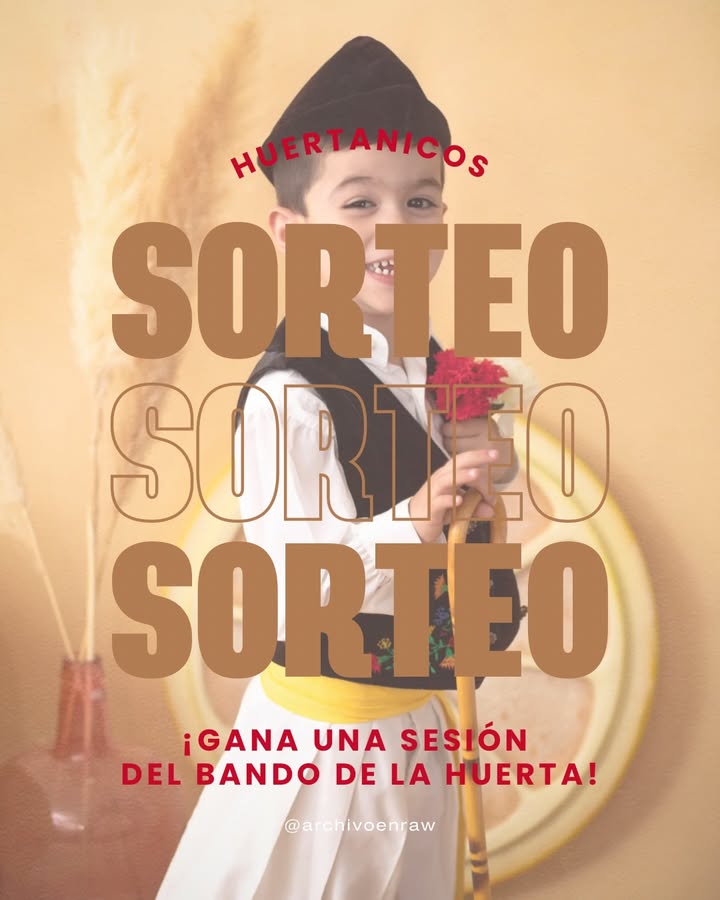 Imagen de SORTEO una sesión de fotos temática “Bando de la Huerta�