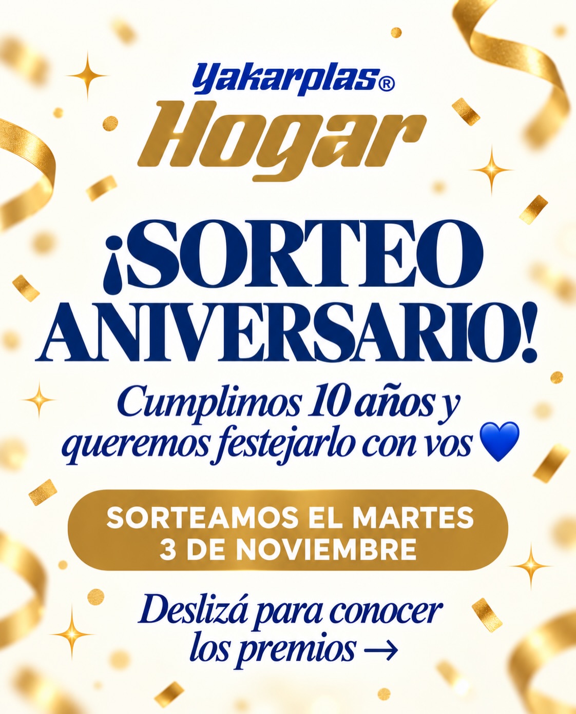 Imagen de ✨YAKARPLAS HOGAR ✨

🎉 ¡CUMPLIMOS 10 AÑOS Y LO FESTE