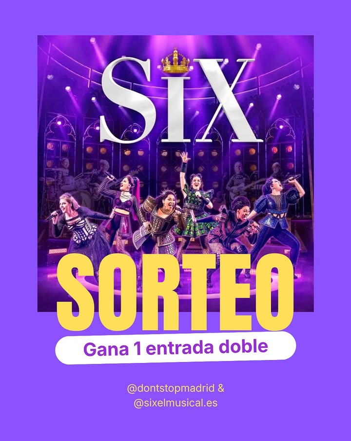 Imagen de SORTEO ENTRADA DOBLE 🥰🥰

Six es el musical donde las s