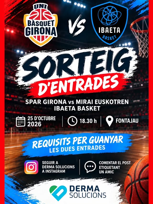 Imagen de 🏀🎟️SORTEIG @dermasolucions @unigirona d'entrades pel