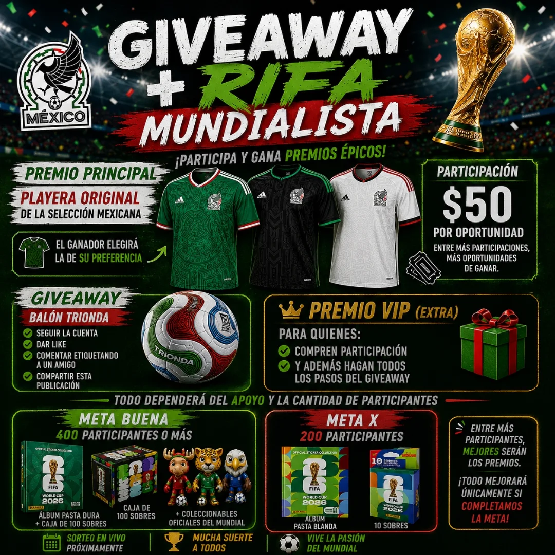 Imagen de 🚨⚽ GIVEAWAY + RIFA MUNDIALISTA 🇲🇽🔥

Se viene u