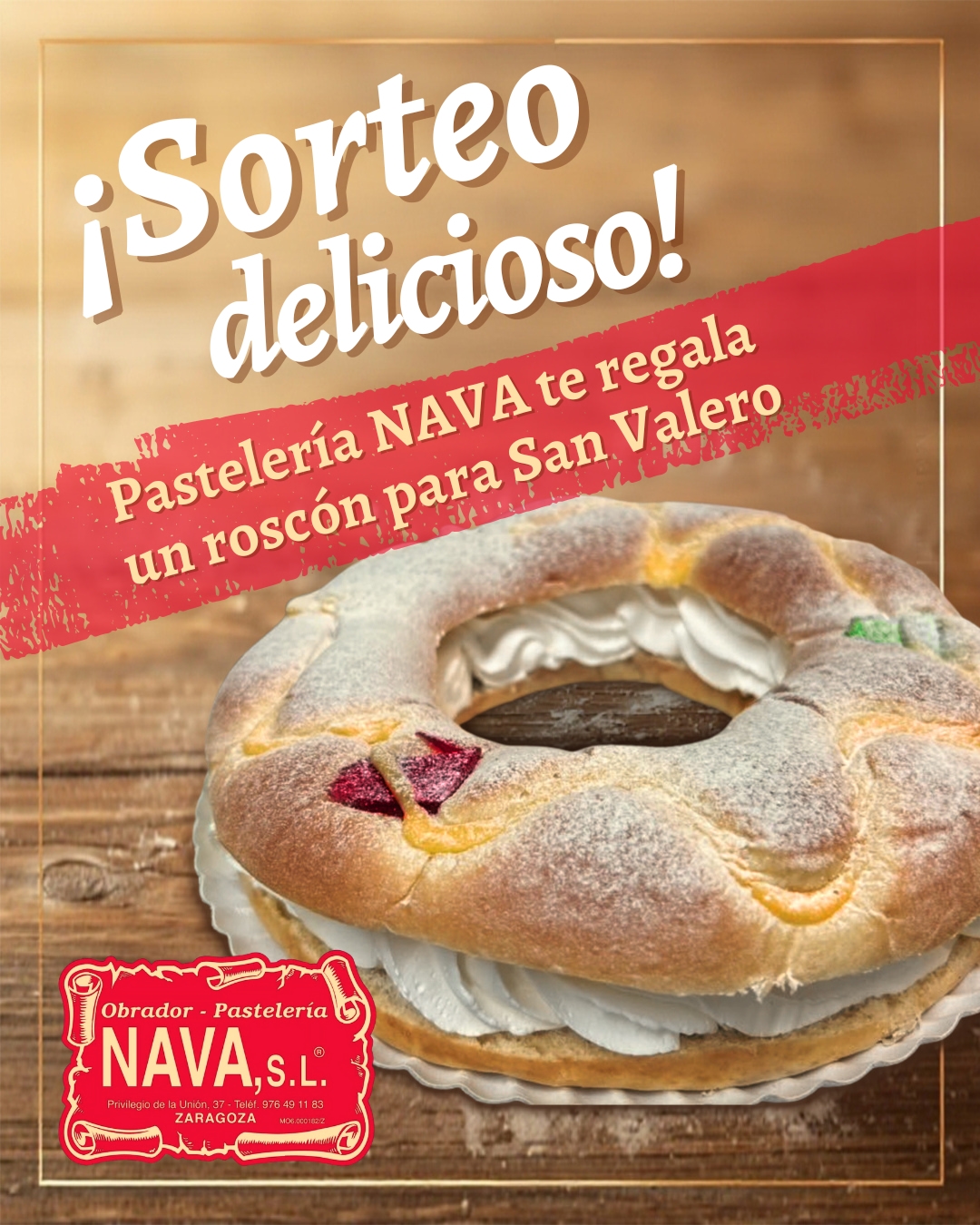 Imagen de 🎉 ¡SORTEO ESPECIAL SAN VALERO! ¡Pastelería Nava! 🎉
