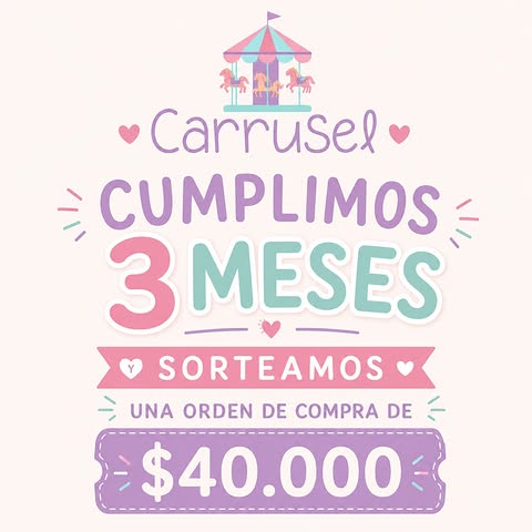 Imagen de 🎉 Carrusel mañana cumple 3 meses y queremos celebrarlo c