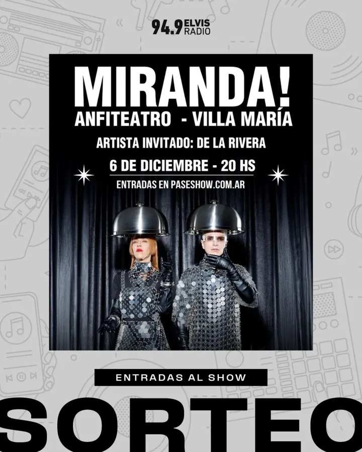 Imagen de SORTEO MIRANDA EN VILLA MARIA @mirandaenvivo
EL PROXIMO 6/12