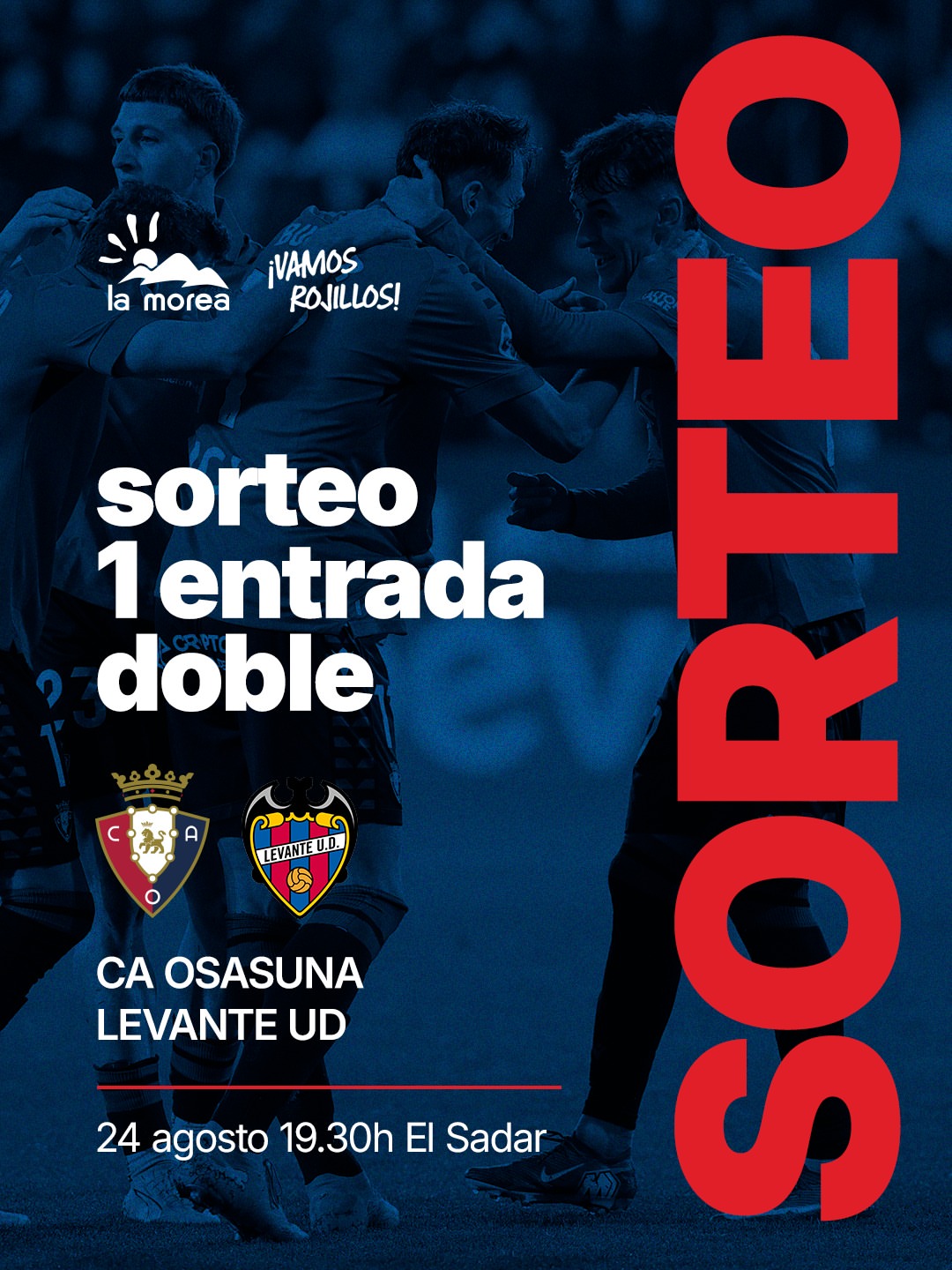 Imagen de ¡SORTEAMOS 1 ENTRADA DOBLE OSASUNA VS LEVANTE! 🔥

Partic