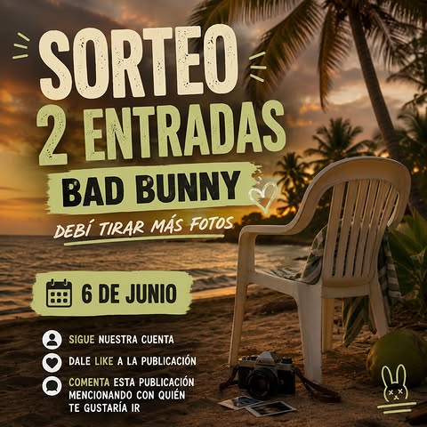 Imagen de 🎟️🔥 ¡SORTEAMOS 2 ENTRADAS PARA VER A BAD BUNNY EL 6