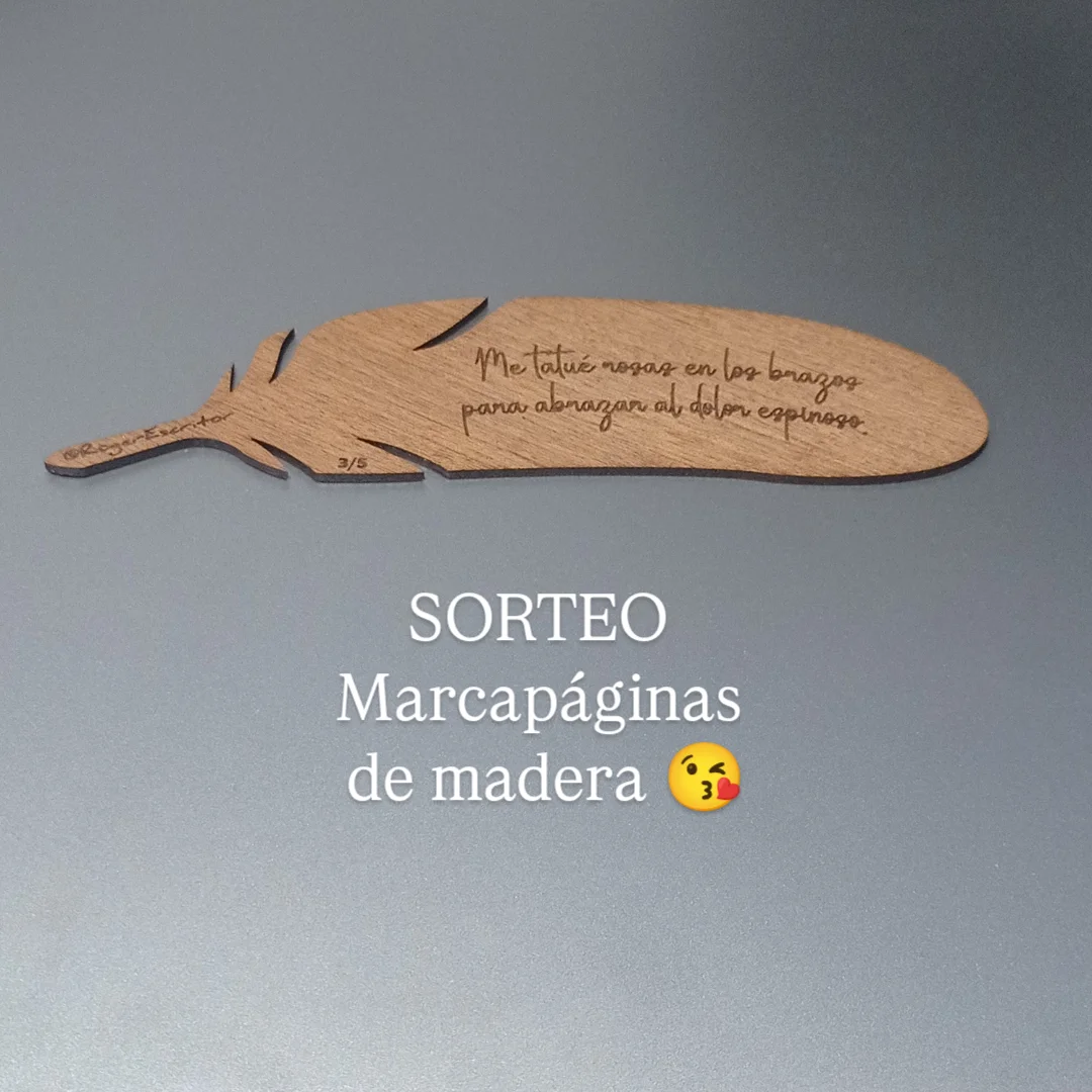 Imagen de SORTEO 😘
¿Quieres un marcapáginas de madera con una de 