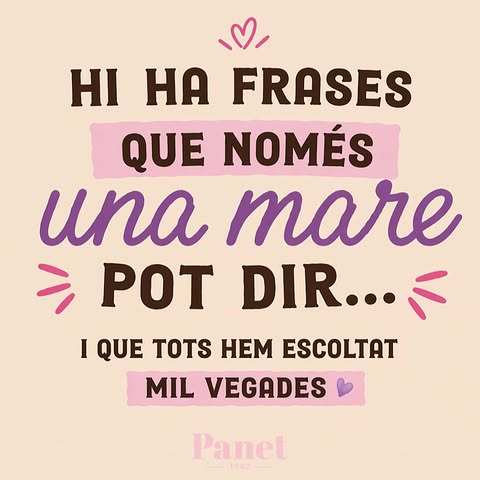 Imagen de 📣SORTEIG!!! 

Hi ha frases que només una mare pot dir…